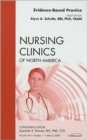 Evidence-Based Practice, An Issue of Nursing Clinics : Volume 44-1 - Book