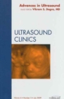 Advances in Ultrasound, An Issue of Ultrasound Clinics : Volume 4-3 - Book