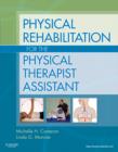 Physical Rehabilitation for the Physical Therapist Assistant - Book