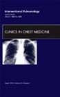 Interventional Pulmonology, An Issue of Clinics in Chest Medicine : Volume 31-1 - Book