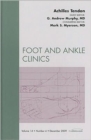 Achilles Tendon, An Issue of Foot and Ankle Clinics : Volume 14-4 - Book