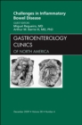 Challenges in Inflammatory Bowel Disease, An Issue of Gastroenterology Clinics : Volume 38-4 - Book