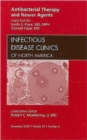 Antibacterial Therapy and Newer Agents, An Issue of Infectious Disease Clinics : Volume 23-4 - Book