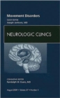Movement Disorders, An Issue of Neurologic Clinics : Volume 27-3 - Book