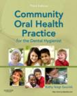 Community Oral Health Practice for the Dental Hygienist - Book