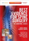 Best Evidence for Spine Surgery : 20 Cardinal Cases (Expert Consult - Online and Print) - Book