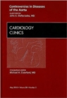 Controversies in Diseases of the Aorta, An Issue of Cardiology Clinics : Volume 28-2 - Book