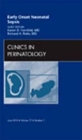 Early Onset Neonatal Sepsis, An Issue of Clinics in Perinatology : Volume 37-2 - Book