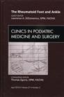The Rheumatoid Foot and Ankle, An Issue of Clinics in Podiatric Medicine and Surgery : Volume 27-2 - Book