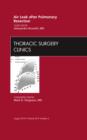 Air Leak after Pulmonary Resection, An Issue of Thoracic Surgery Clinics : Volume 20-3 - Book