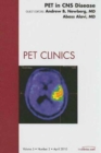 PET in CNS Disease, An Issue of PET Clinics : Volume 5-2 - Book