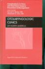 Complications in Sinus and Skull Base Surgery: Prevention and Management, An Issue of Otolaryngologic Clinics : Volume 43-4 - Book