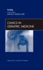Frailty, An Issue of Clinics in Geriatric Medicine : Volume 27-1 - Book