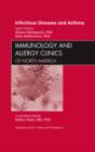 Viral Infections in Asthma, An Issue of Immunology and Allergy Clinics : Volume 30-4 - Book