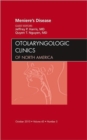 Meniere's Disease, An Issue of Otolaryngologic Clinics : Volume 43-5 - Book