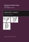 Penile and Urethral Cancer, An Issue of Urologic Clinics : Volume 37-3 - Book