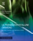 Ultrananocrystalline Diamond : Synthesis, Properties and Applications - eBook