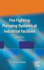 Fire Fighting Pumping Systems at Industrial Facilities - Book