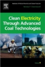 Clean Electricity Through Advanced Coal Technologies : Handbook of Pollution Prevention and Cleaner Production - Book