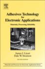 Adhesives Technology for Electronic Applications : Materials, Processing, Reliability - eBook