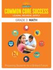 Common Core Success Grade 3 Math : Preparing Students for a Brilliant Future - Book