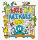 A-Maze-Ing Animals : 50 Mazes for Kids - Book