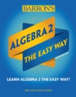 Algebra 2: The Easy Way - Book