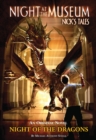 Night of the Dragons : Night at the Museum: Nick's Tales - eBook