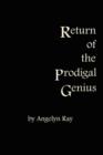 Return Of The Prodigal Genius - Book