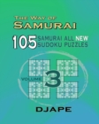 The Way Of Samurai 3 : 105 Samurai All New Sudoku Puzzles - Book