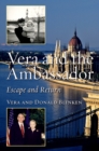 Vera and the Ambassador : Escape and Return - eBook