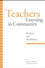 Teachers Learning in Community : Realities and Possibilities - eBook