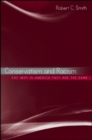Conservatism and Racism, and Why in America They Are the Same - eBook