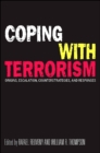 Coping with Terrorism : Origins, Escalation, Counterstrategies, and Responses - eBook