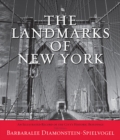The Landmarks of New York, Fifth Edition : An Illustrated Record of the City's Historic Buildings - eBook