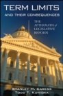 Term Limits and Their Consequences : The Aftermath of Legislative Reform - eBook