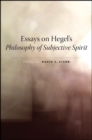 Essays on Hegel's Philosophy of Subjective Spirit - eBook