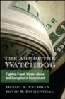 The Art of the Watchdog : Fighting Fraud, Waste, Abuse, and Corruption in Government - eBook
