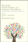 Diversity, Social Justice, and Inclusive Excellence : Transdisciplinary and Global Perspectives - eBook