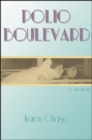Polio Boulevard : A Memoir - eBook