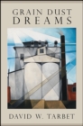 Grain Dust Dreams - eBook