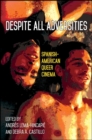 Despite All Adversities : Spanish-American Queer Cinema - eBook