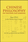 Chinese Philosophy on Teaching and Learning : Xueji in the Twenty-First Century - eBook