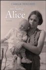 Seeking Alice : A Novel - eBook
