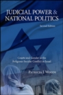 Judicial Power and National Politics, Second Edition : Courts and Gender in the Religious-Secular Conflict in Israel - eBook