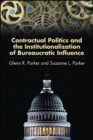 Contractual Politics and the Institutionalization of Bureaucratic Influence - eBook