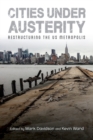 Cities under Austerity : Restructuring the US Metropolis - Book