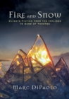 Fire and Snow : Climate Fiction from the Inklings to Game of Thrones - Book