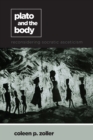 Plato and the Body : Reconsidering Socratic Asceticism - Book
