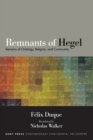 Remnants of Hegel : Remains of Ontology, Religion, and Community - Book